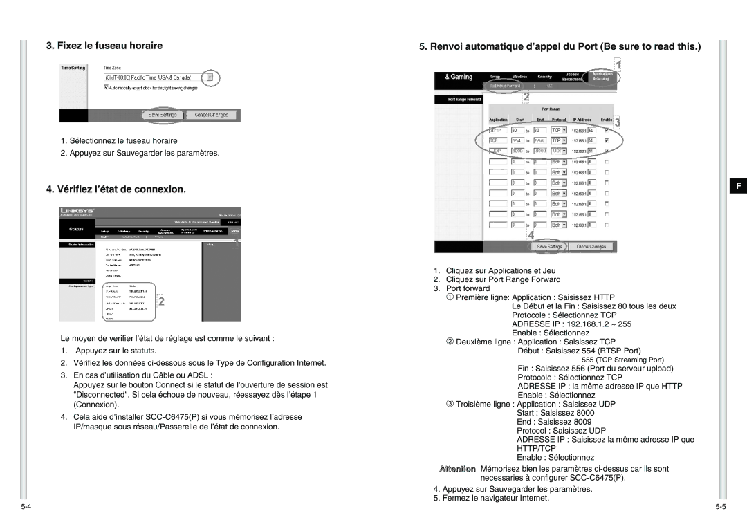 Samsung SCC-C6475P manual Fixez le fuseau horaire, Vérifiez l’état de connexion 