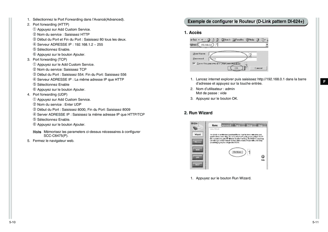 Samsung SCC-C6475P manual Exemple de configurer le Routeur D-Link pattern DI-624+, Run Wizard 