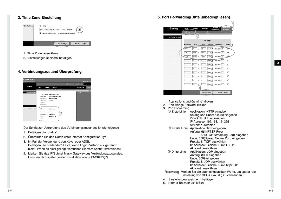 Samsung SCC-C6475P manual Time Zone Einstellung, Verbindungszustand Überprüfung, Port ForwardingBitte unbedingt lesen 