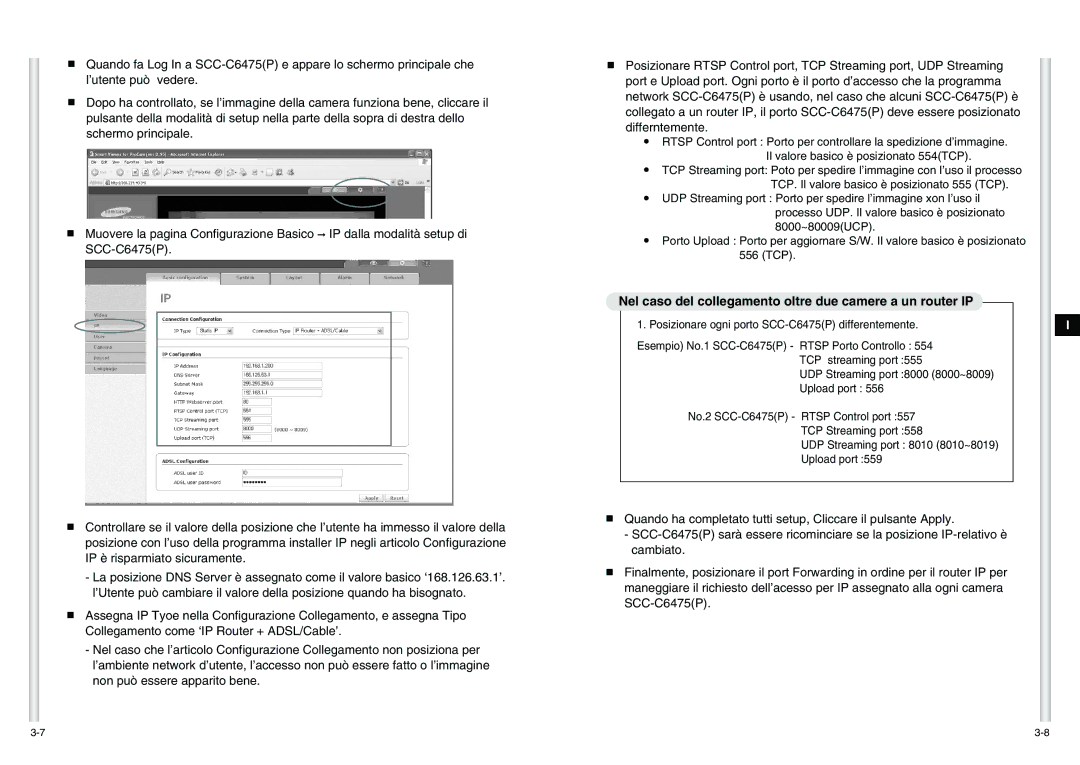 Samsung SCC-C6475P manual Nel caso del collegamento oltre due camere a un router IP 