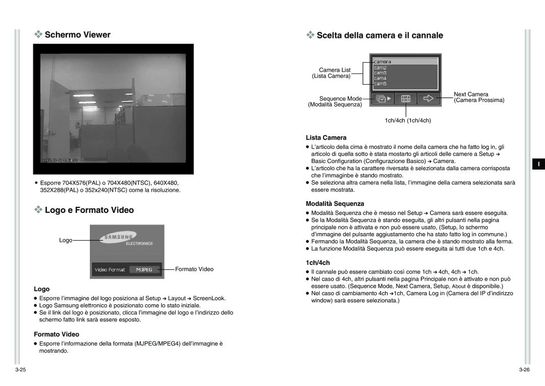 Samsung SCC-C6475P manual Schermo Viewer, Logo e Formato Video, Scelta della camera e il cannale 