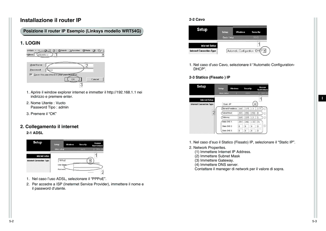 Samsung SCC-C6475P manual Login, Collegamento il internet, Posizione il router IP Esempio Linksys modello WRT54G 