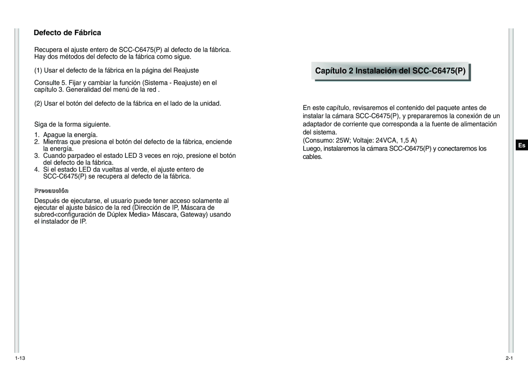 Samsung SCC-C6475P manual Ca pítulo 2 I nstalación del SC C C647 5P, Defecto de Fábrica, Precaución 