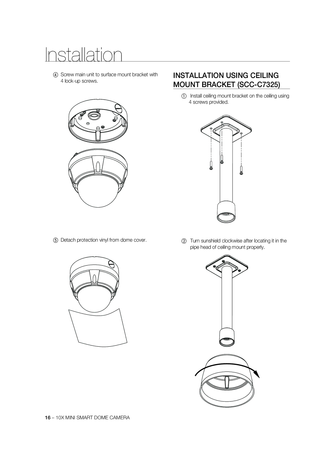 Samsung SCC-C6323P, SCC-C7325P, SCC-C6325P, SCC-C6323N, SCC-C7325N manual Installation Using Ceiling Mount Bracket SCC-C7325 