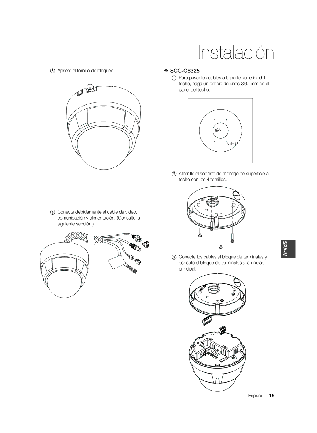 Samsung SCC-C6323P, SCC-C7325P, SCC-C6325P, SCC-C6323N, SCC-C7325N manual ⑤ Apriete el tornillo de bloqueo 