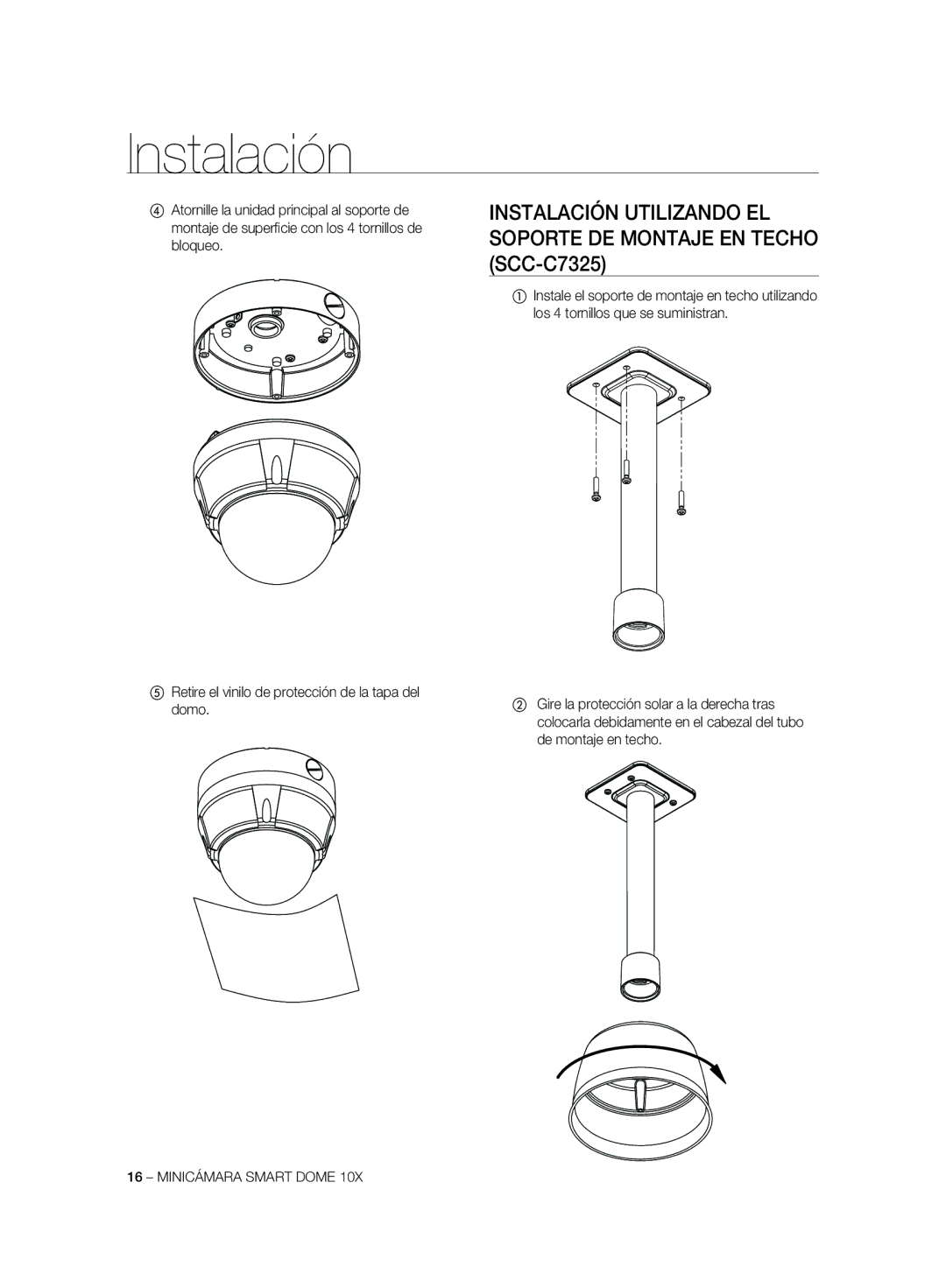 Samsung SCC-C6325P, SCC-C7325P, SCC-C6323P, SCC-C6323N, SCC-C7325N manual Instalación 