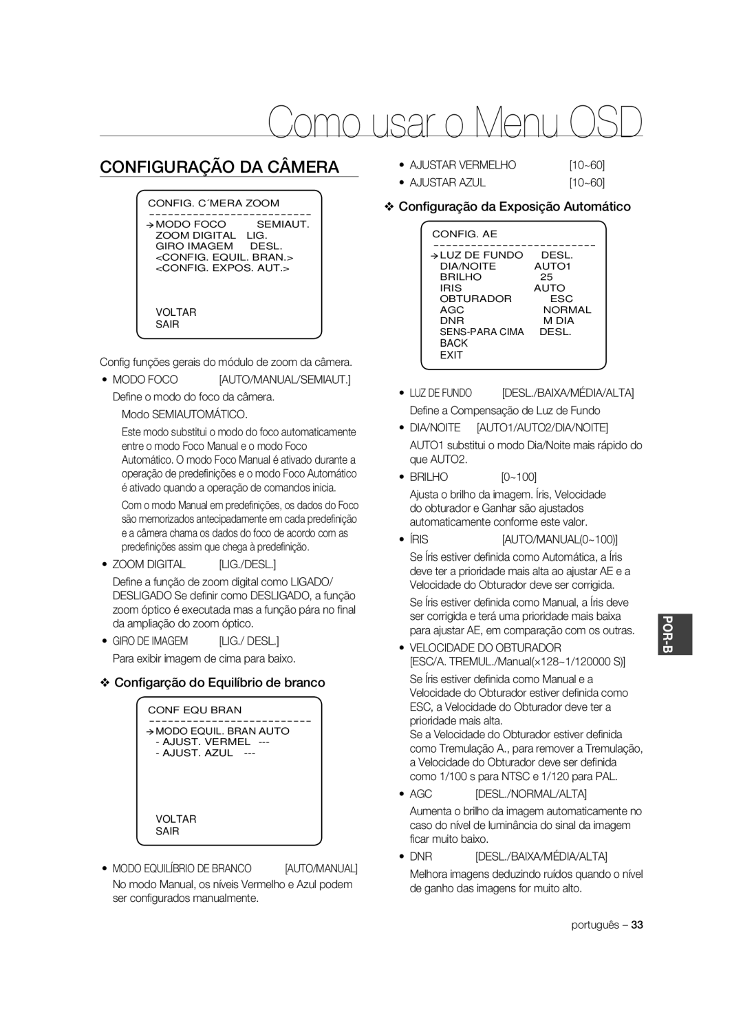 Samsung SCC-C6325P manual Configuração DA Câmera, Conﬁguração da Exposição Automático, Conﬁgarção do Equilíbrio de branco 