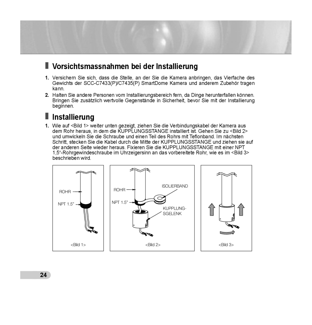 Samsung SCC-C7435P manual Vorsichtsmassnahmen bei der Installierung 