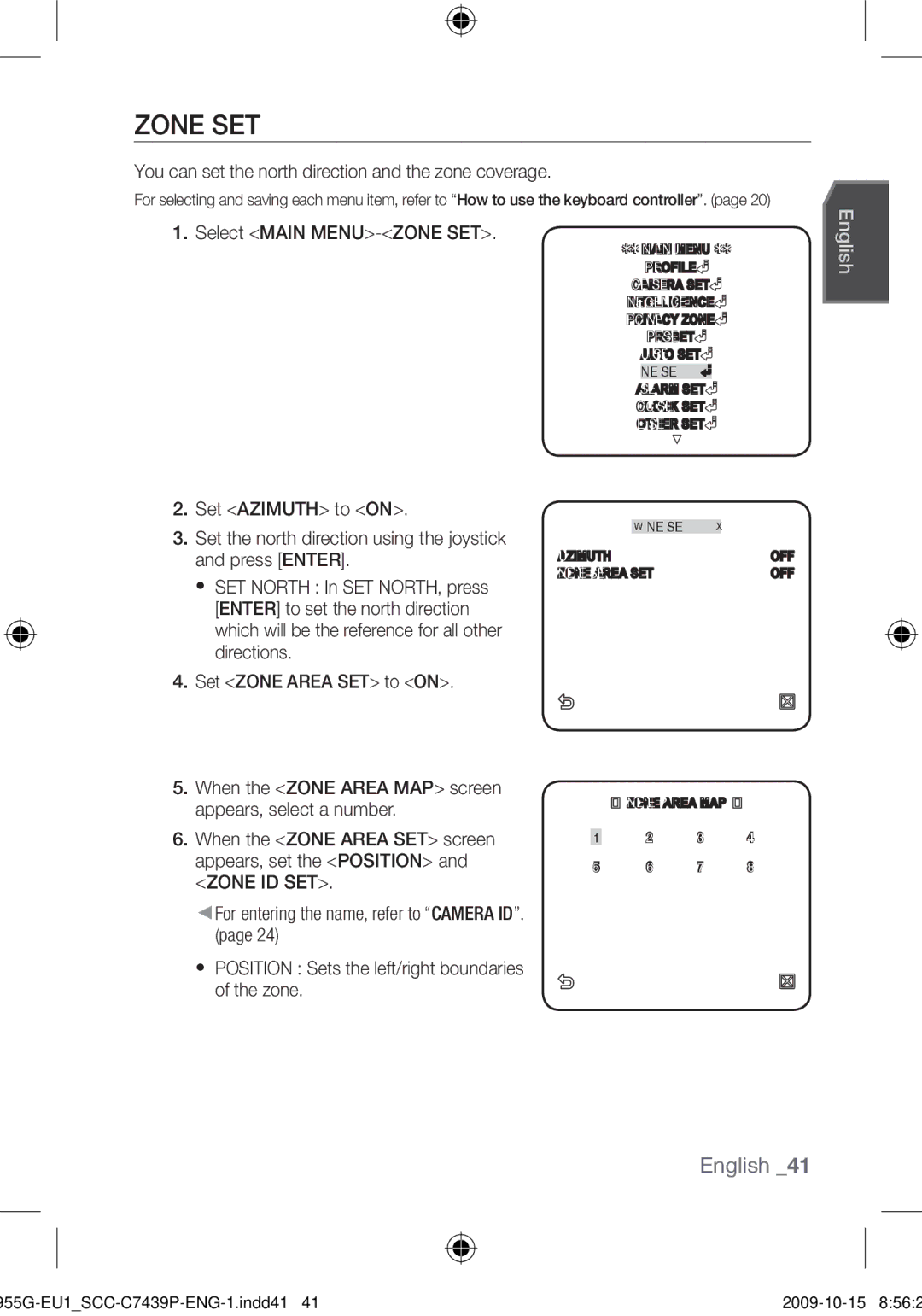 Samsung SCC-C7439P user manual Zone SET, You can set the north direction and the zone coverage, Select Main MENU-ZONE SET 