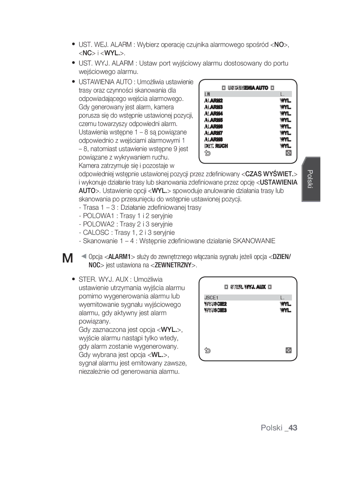 Samsung SCC-C7439P manual Kamera zatrzymuje się i pozostaje w, NOC jest ustawiona na Zewnetrzny 