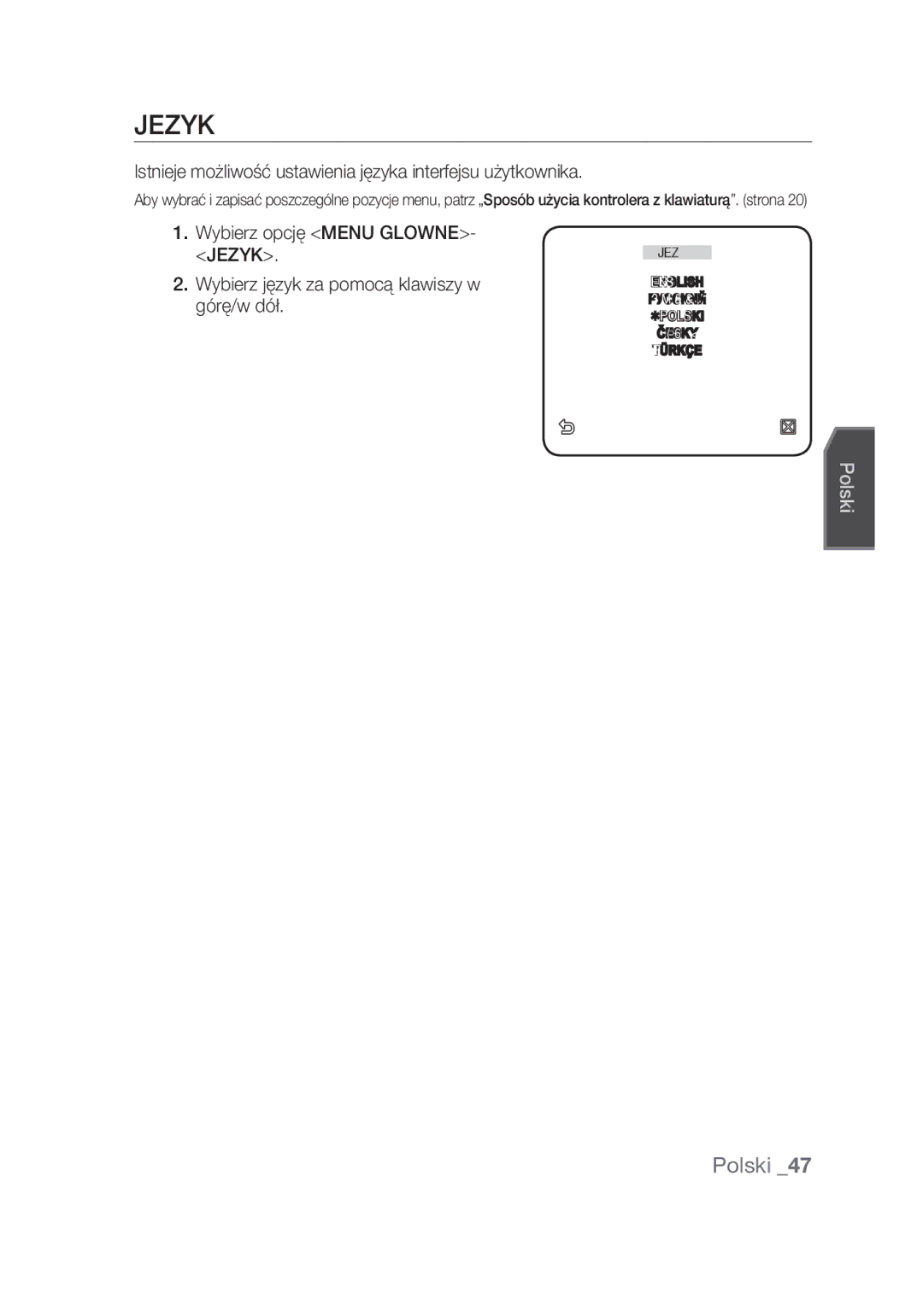 Samsung SCC-C7439P manual Jezyk, Istnieje możliwość ustawienia języka interfejsu użytkownika 