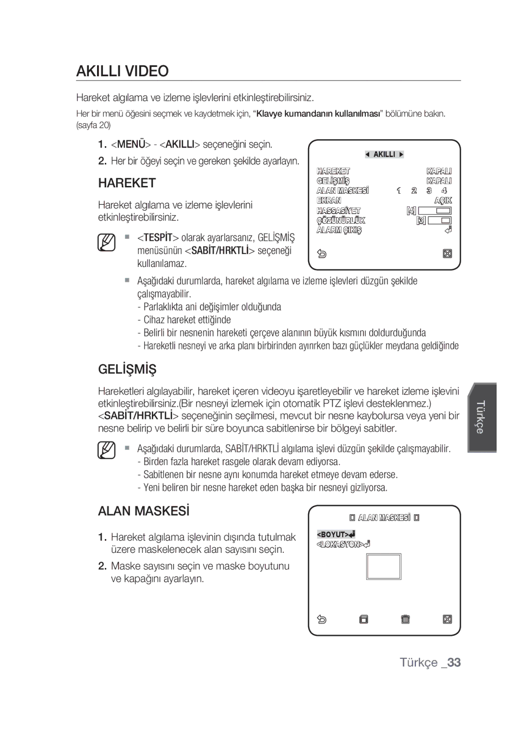 Samsung SCC-C7439P Akıllı Video, Gelİşmİş, Alan Maskesİ, Hareket algılama ve izleme işlevlerini, Etkinleştirebilirsiniz 