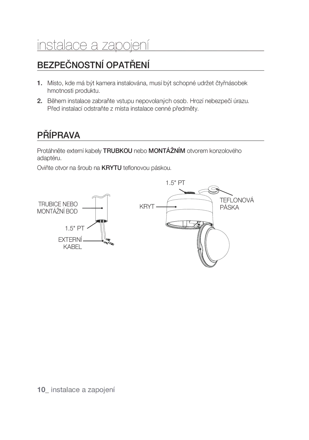 Samsung SCC-C7439P manual Bezpečnostní Opatření, Příprava, Instalace a zapojení 