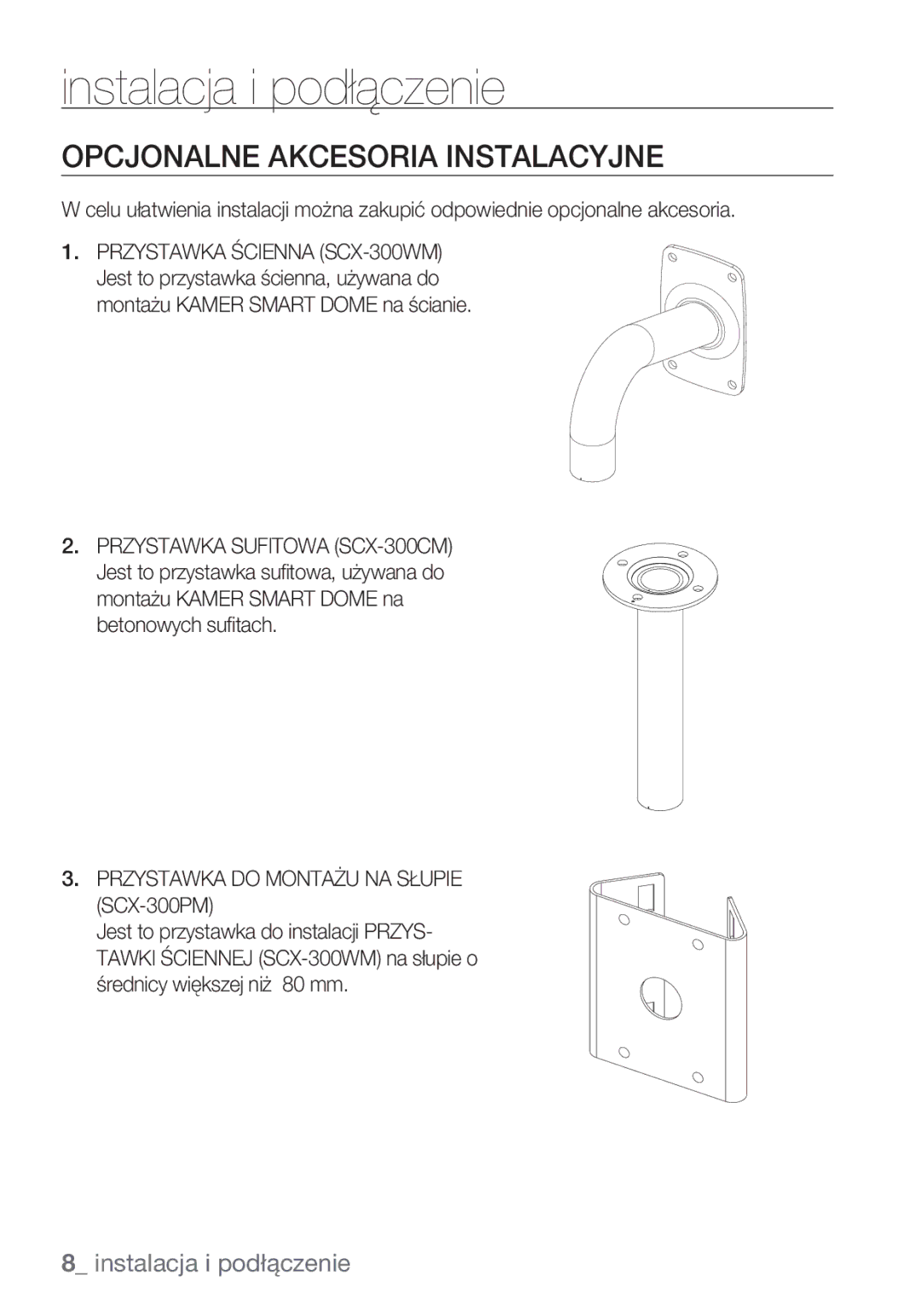 Samsung SCC-C7453P Instalacja i podłączenie, Opcjonalne Akcesoria Instalacyjne, Przystawka do Montażu NA Słupie SCX-300PM 