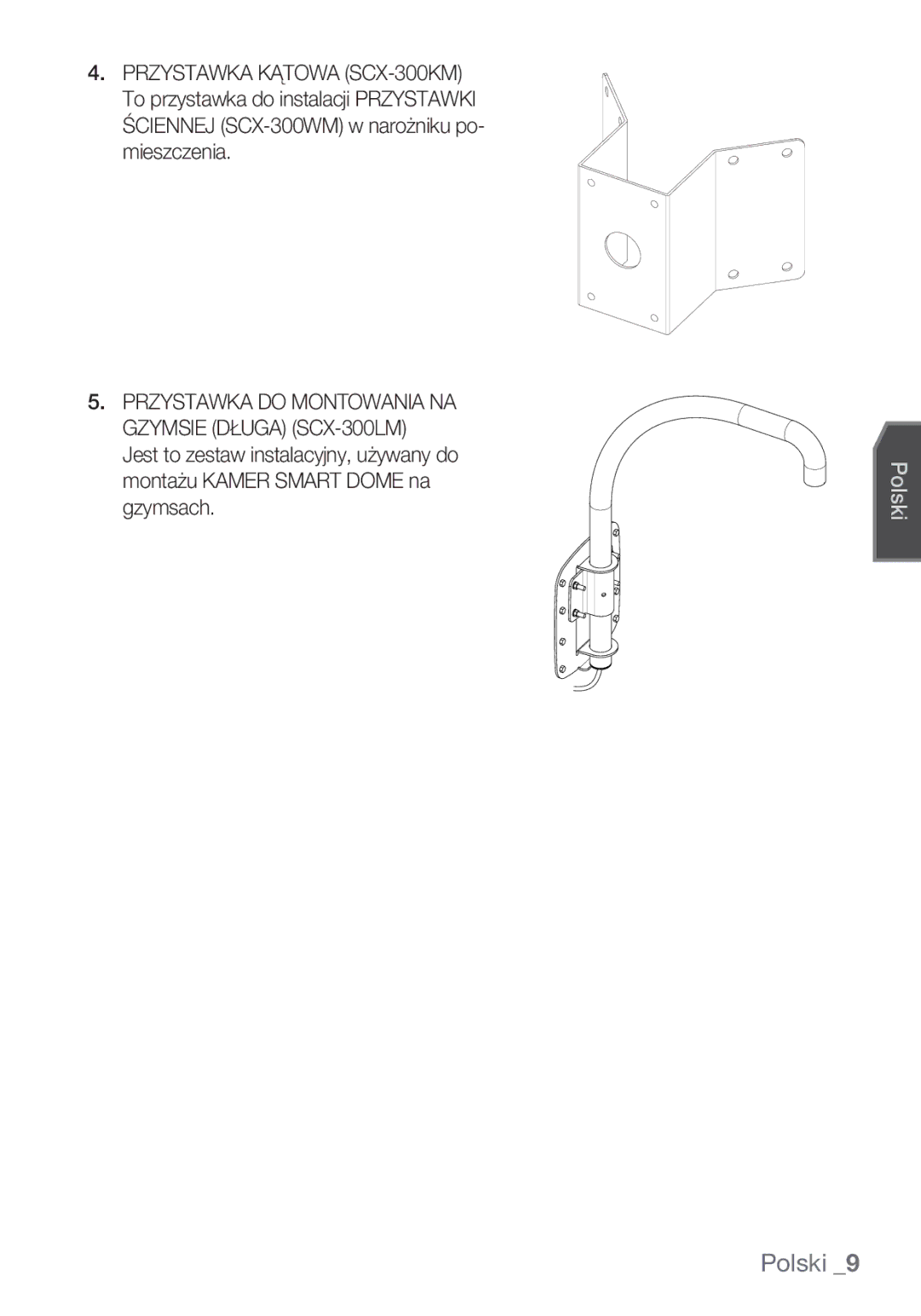 Samsung SCC-C7453P manual Przystawka do Montowania NA Gzymsie Długa SCX-300LM 