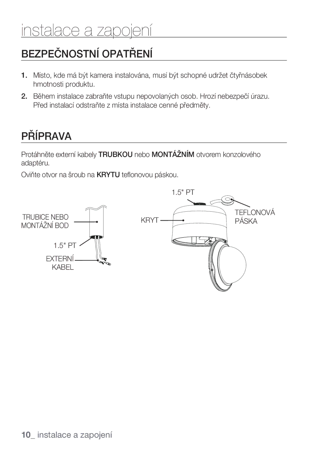 Samsung SCC-C7453P manual Bezpečnostní Opatření, Příprava, Kryt, Páska, Externí Kabel 