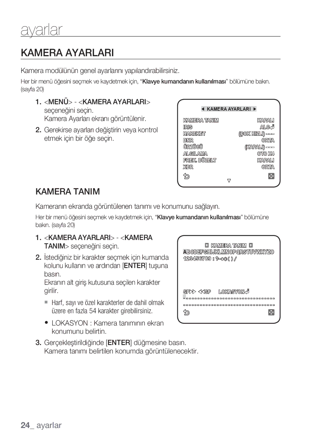 Samsung SCC-C7453P manual Kamera Ayarlari, Kamera Tanim, Kamera modülünün genel ayarlarını yapılandırabilirsiniz 