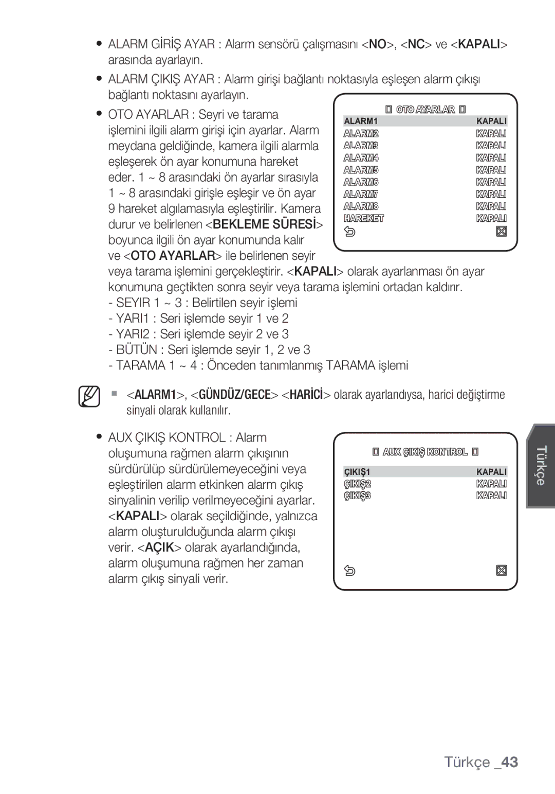 Samsung SCC-C7453P manual AUX Çikiş Kontrol ÇIKIŞ1 Kapali ÇIKIŞ2 ÇIKIŞ3 