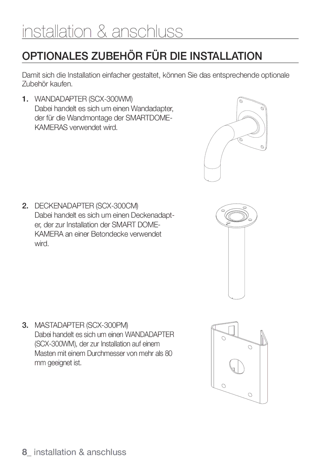 Samsung SCC-C7453P manual Installation & anschluss, Optionales Zubehör FÜR DIE Installation, Wandadapter SCX-300WM 