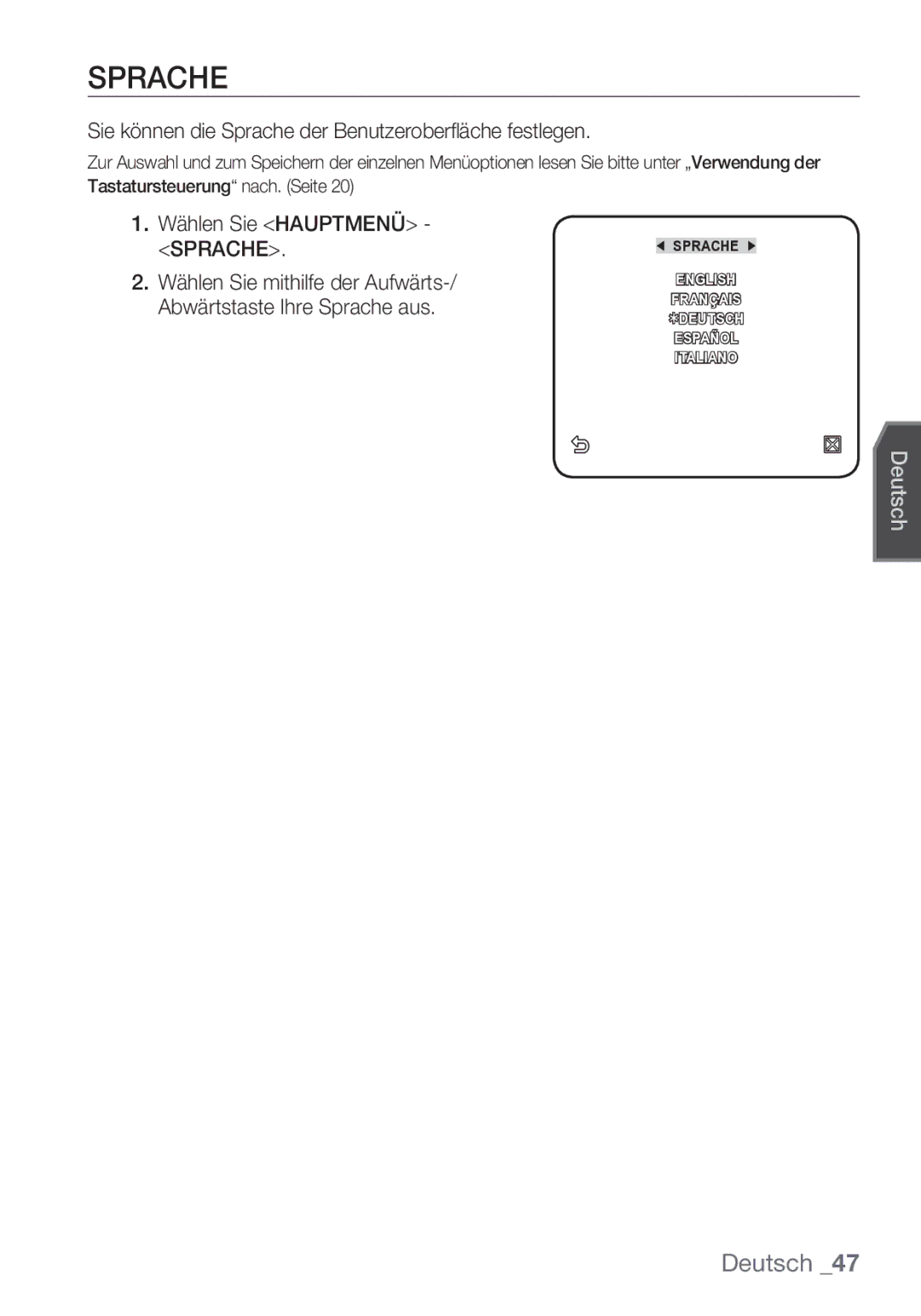 Samsung SCC-C7453P manual Sie können die Sprache der Benutzeroberfläche festlegen, Wählen Sie Hauptmenü Sprache 