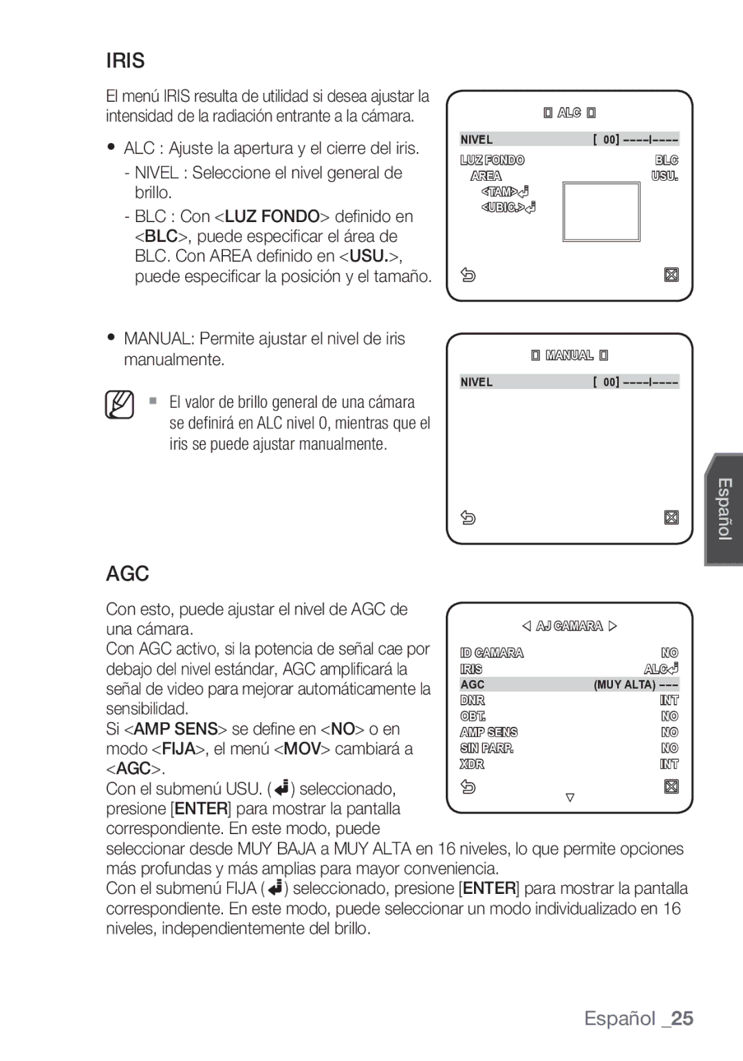 Samsung SCC-C7453P Con esto, puede ajustar el nivel de AGC de, Una cámara, Sensibilidad, Si AMP Sens se define en no o en 