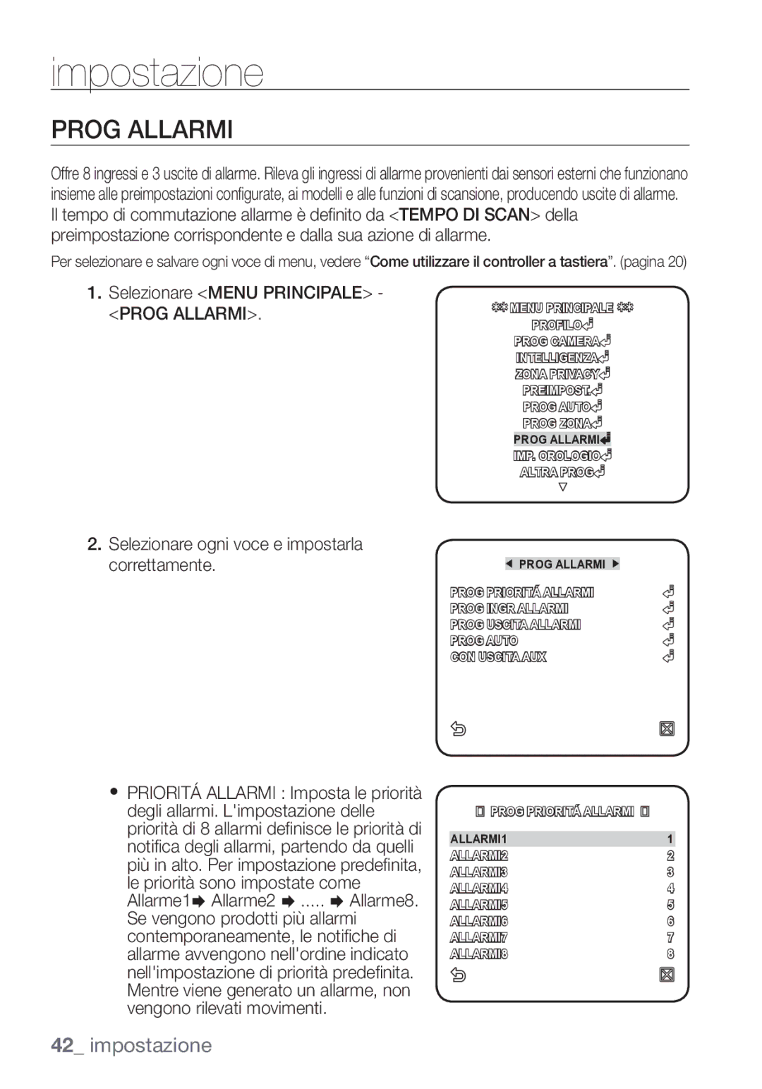 Samsung SCC-C7453P manual Selezionare Menu Principale Prog Allarmi 