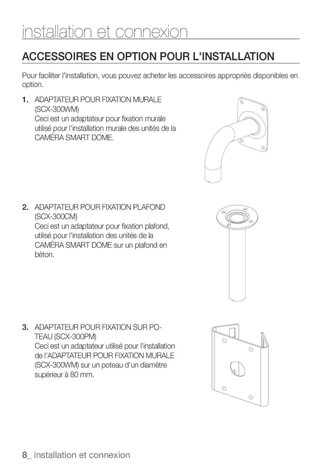 Samsung SCC-C7453P manual Installation et connexion, Accessoires EN Option Pour Linstallation 