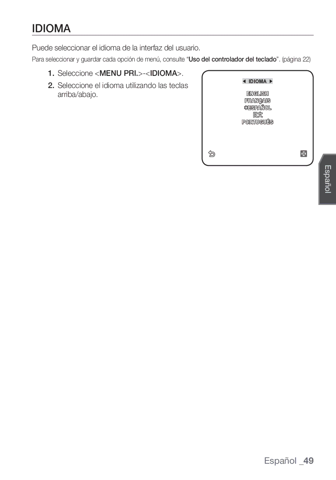 Samsung SCC-C7453P manual Idioma, Puede seleccionar el idioma de la interfaz del usuario 