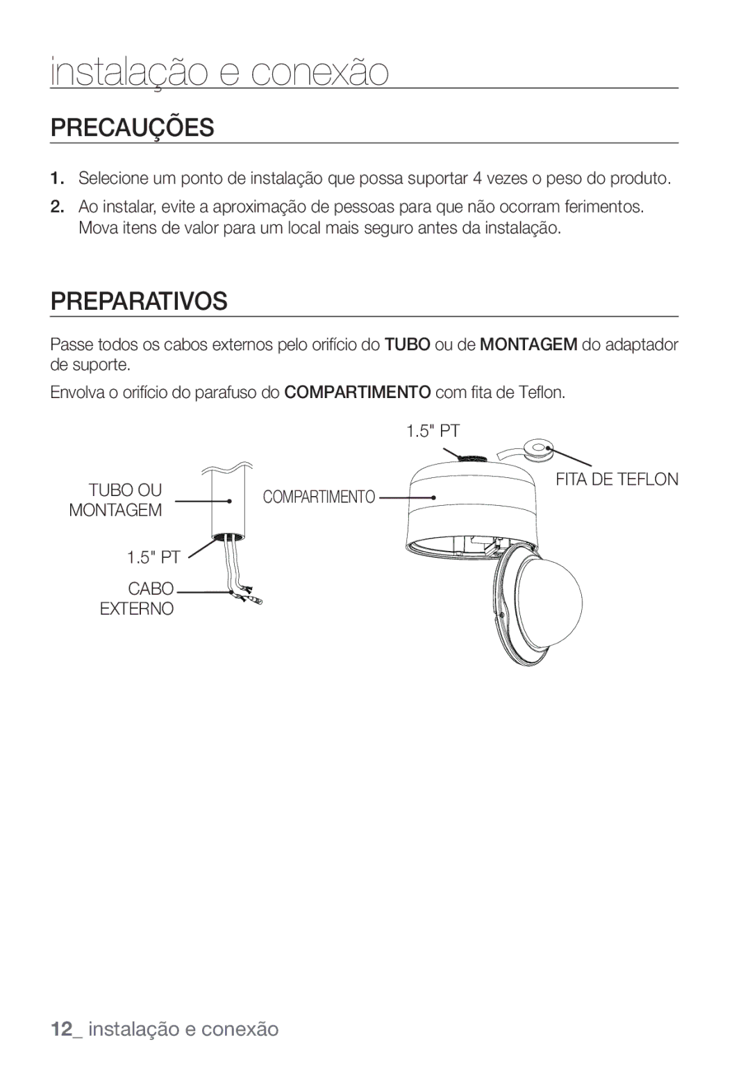 Samsung SCC-C7453P manual Precauções, Preparativos, Tubo OU, Compartimento, Cabo Externo 