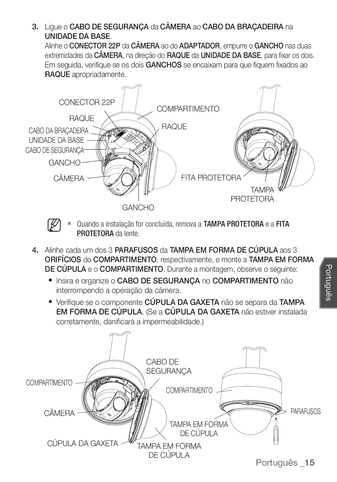 Samsung SCC-C7453P manual Unidade DA Base, Cabo DE, Compartimento Câmera, Cúpula DA Gaxeta 