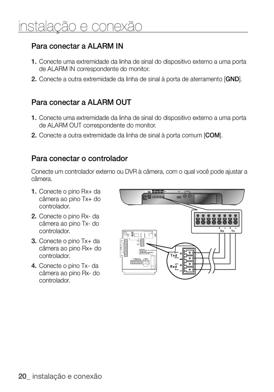 Samsung SCC-C7453P manual Para conectar a Alarm OUT, Para conectar o controlador 