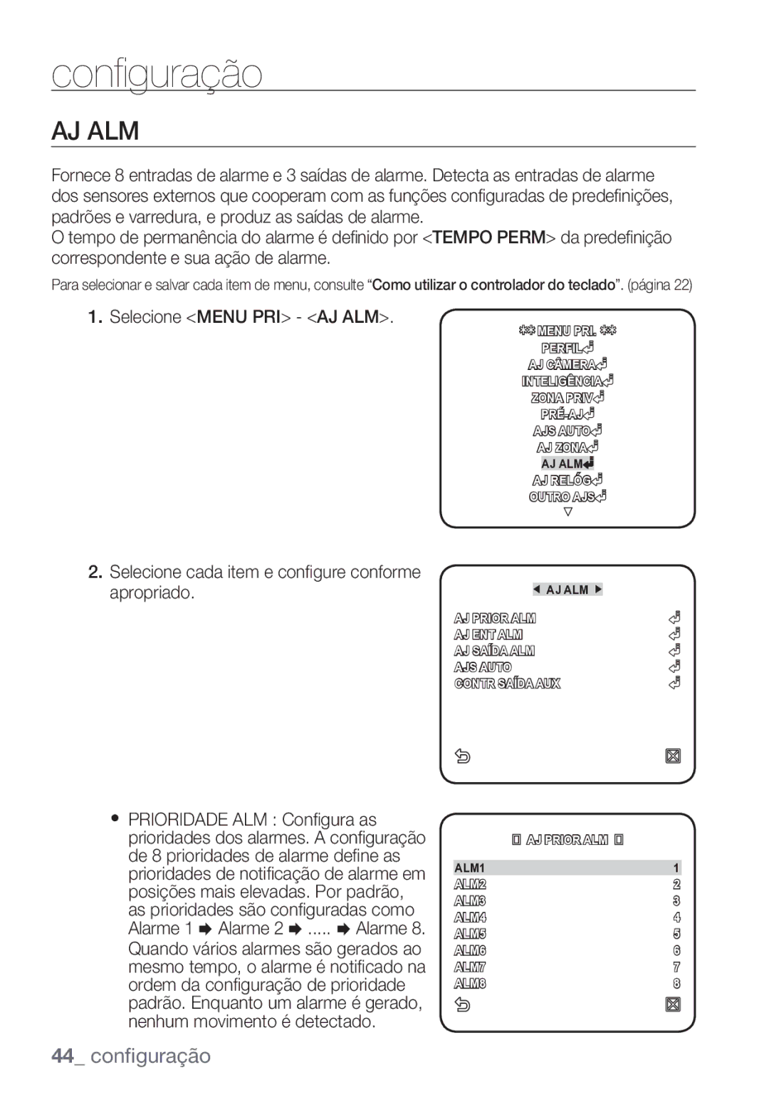 Samsung SCC-C7453P manual Aj Alm, Selecione Menu PRI AJ ALM 