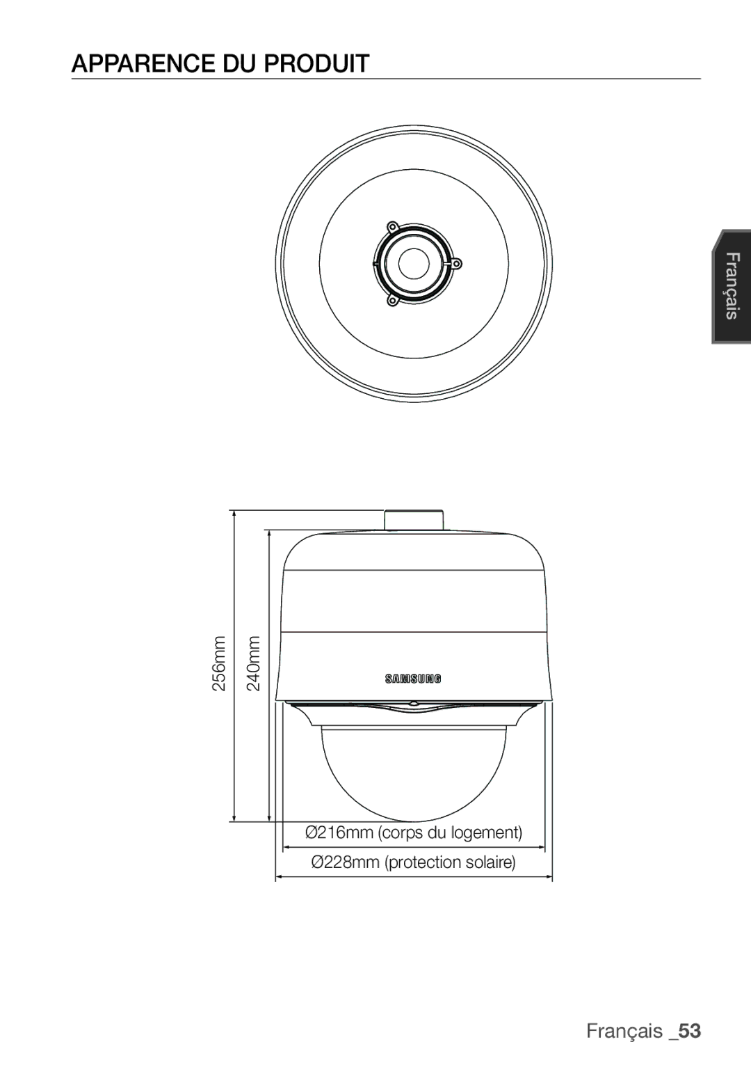 Samsung SCC-C7455P manual Apparence DU Produit, Ø216mm corps du logement Ø228mm protection solaire 