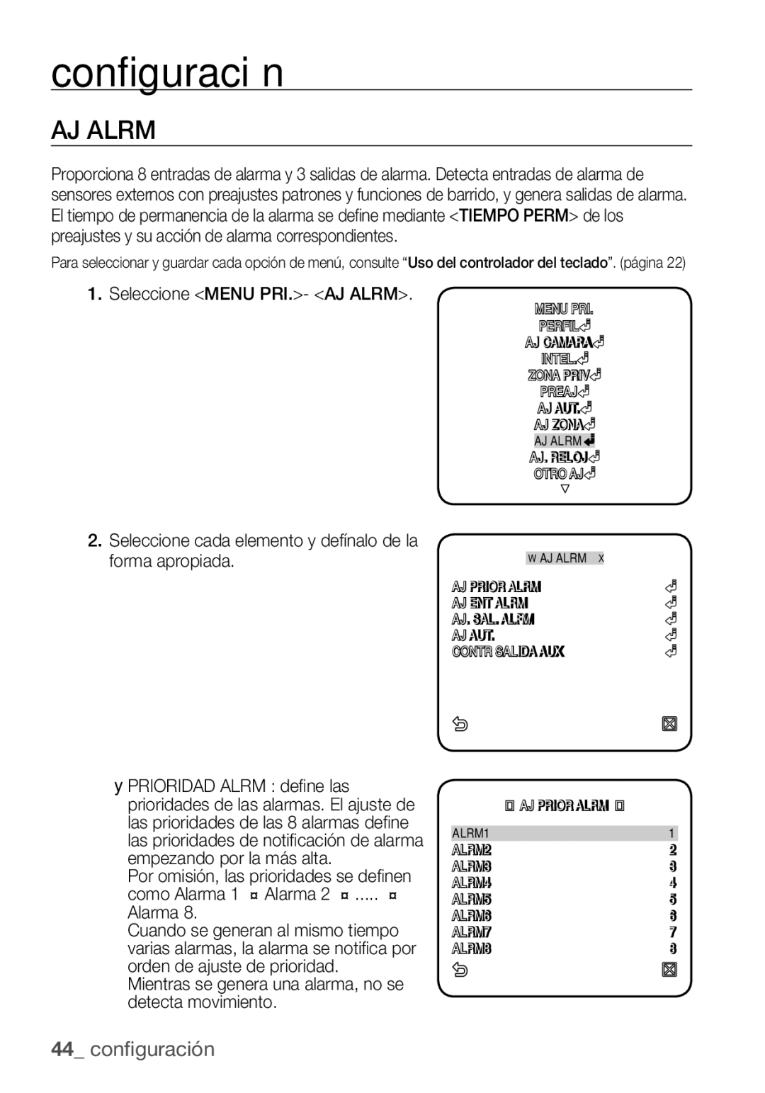 Samsung SCC-C7455P manual Seleccione Menu PRI.- AJ Alrm, Mientras se genera una alarma, no se detecta movimiento 