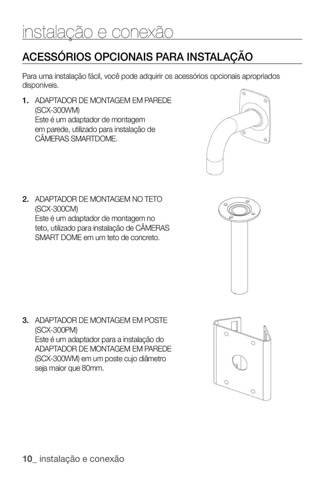 Samsung SCC-C7455P Instalação e conexão, Acessórios Opcionais Para Instalação, Adaptador DE Montagem EM Parede SCX-300WM 