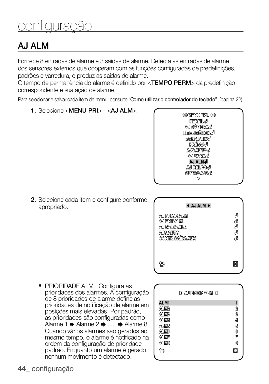 Samsung SCC-C7455P manual Aj Alm, Selecione Menu PRI AJ ALM 