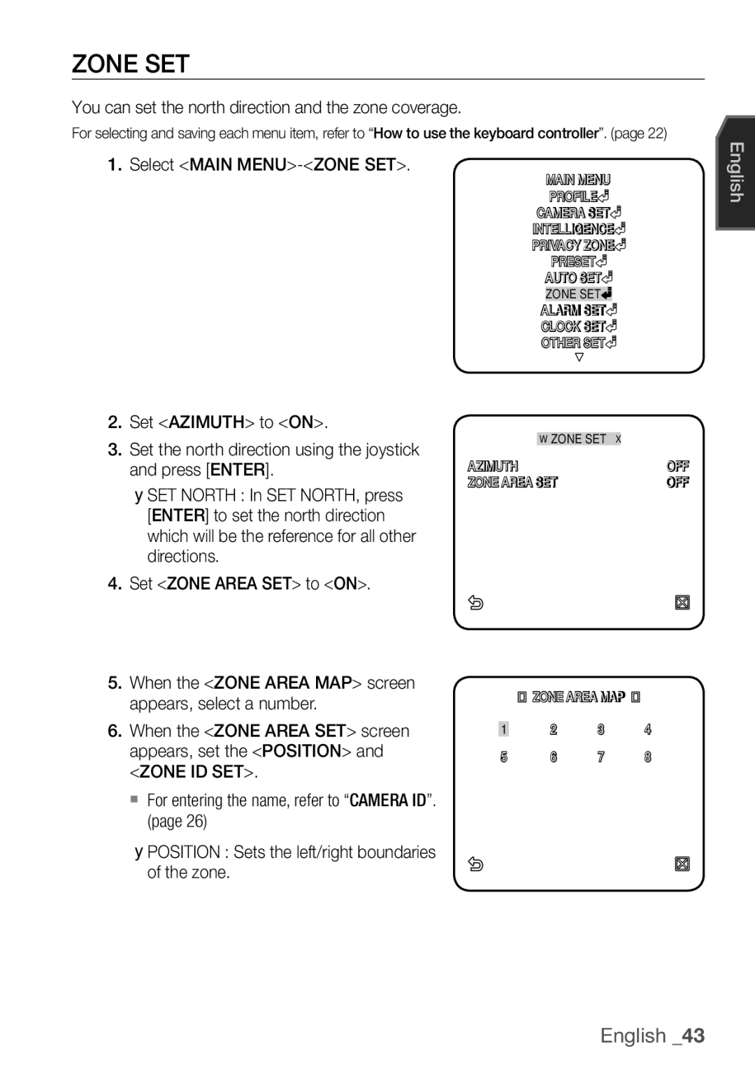 Samsung SCC-C7455P manual Zone SET, You can set the north direction and the zone coverage, Select Main MENU-ZONE SET 