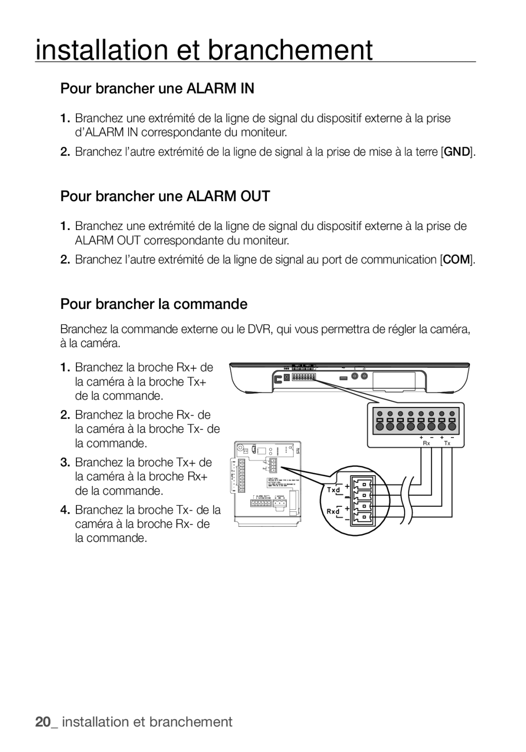 Samsung SCC-C7455P manual Pour brancher une Alarm OUT, Pour brancher la commande 