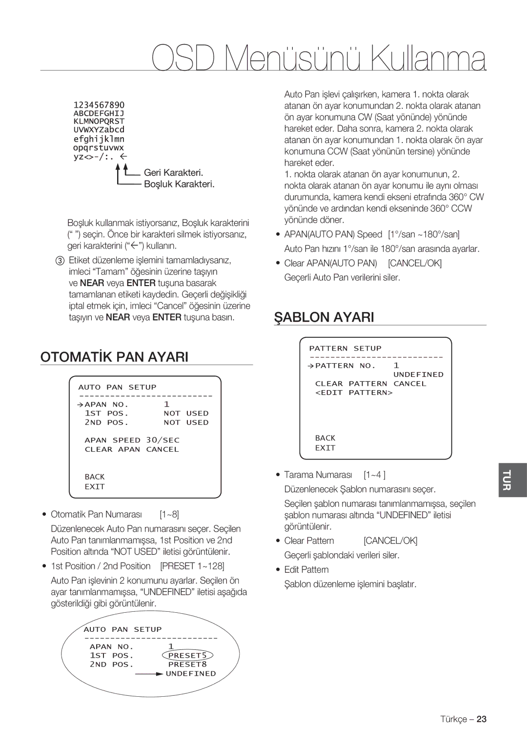 Samsung SCC-C7478P Otomatİk PAN Ayari, Şablon Ayari, Geri Karakteri Boşluk Karakteri, Düzenlenecek Şablon numarasını seçer 