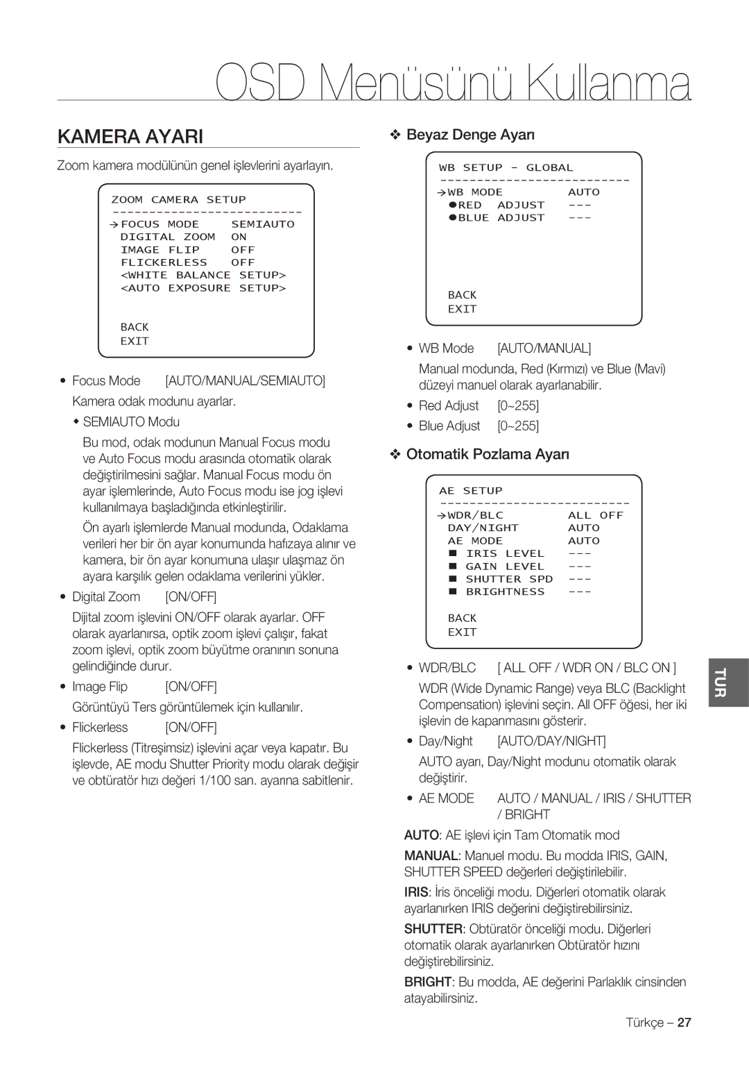 Samsung SCC-C7478P manual Kamera Ayari, Beyaz Denge Ayarı, Otomatik Pozlama Ayarı, WDR/BLC ALL OFF / WDR on / BLC on 