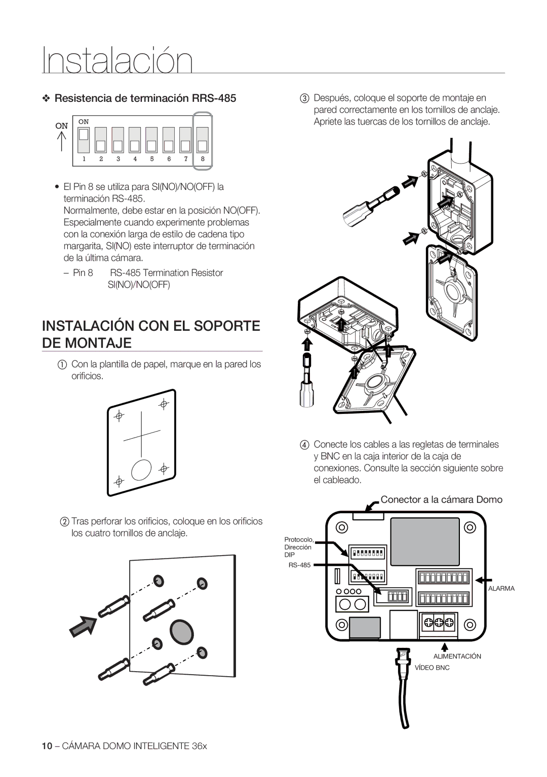 Samsung SCC-C7478P Instalación CON EL Soporte DE Montaje, Resistencia de terminación RRS-485, 10 Cámara Domo Inteligente 