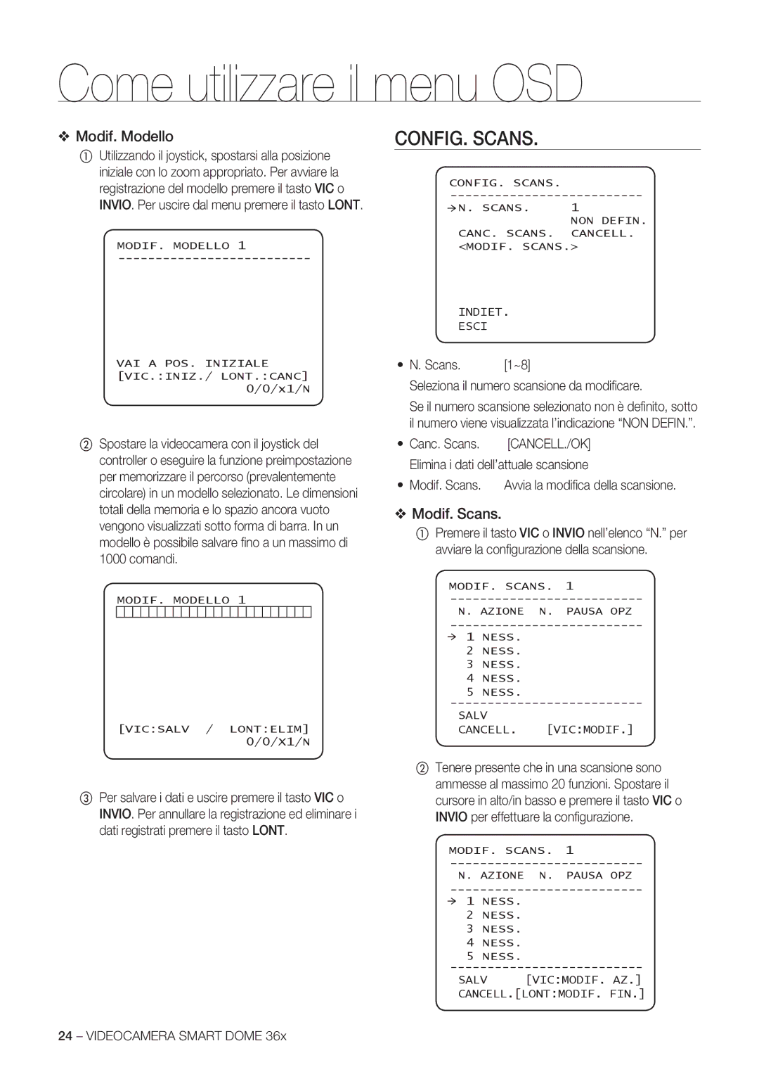 Samsung SCC-C7478P manual CONFIG. Scans, Modif. Modello, Modif. Scans, Scans Seleziona il numero scansione da modiﬁ care 