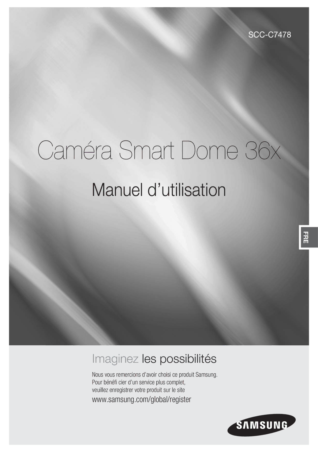 Samsung SCC-C7478P manual Caméra Smart Dome, Veuillez enregistrer votre produit sur le site 