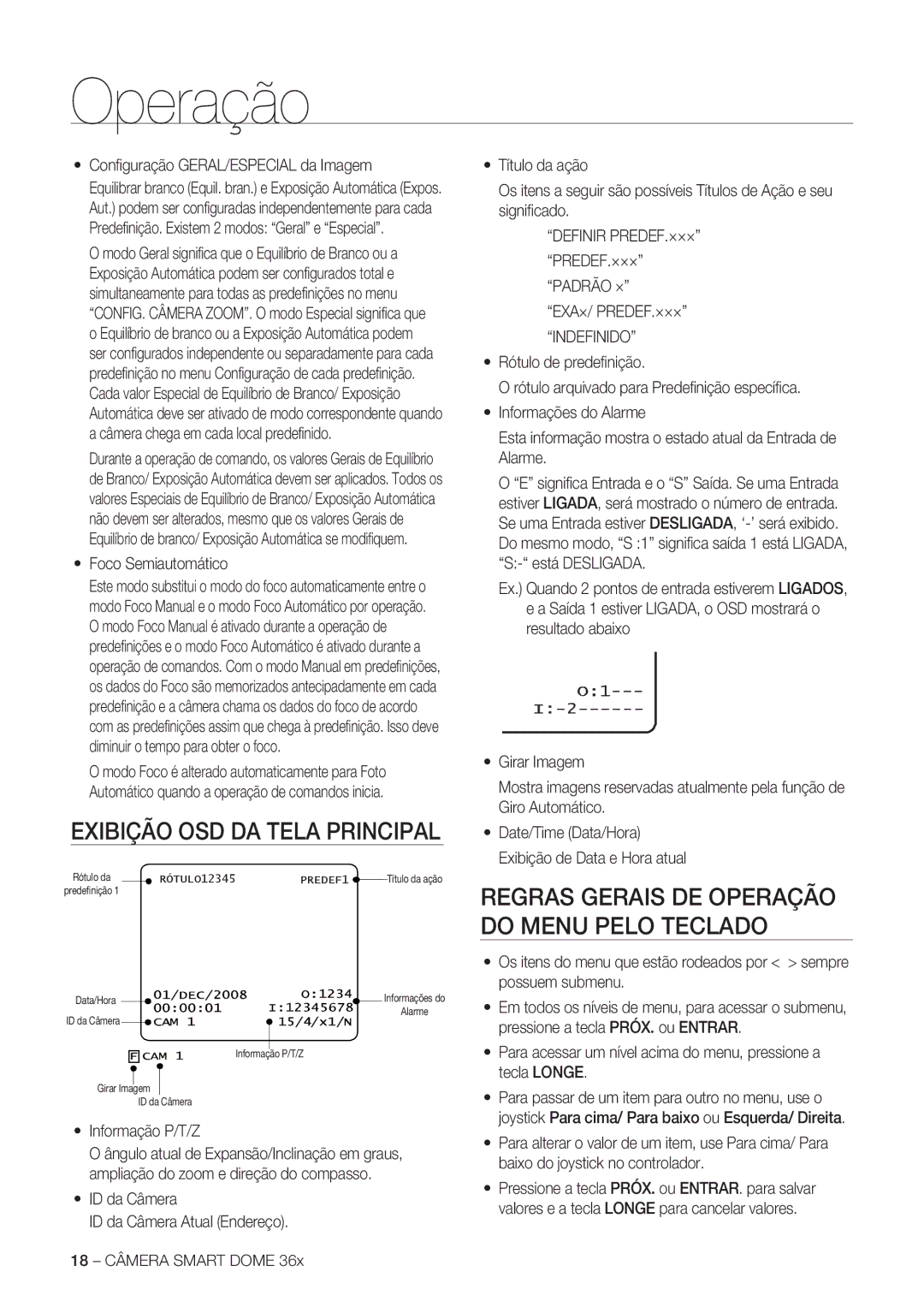 Samsung SCC-C7478P manual Exibição OSD DA Tela Principal, Regras Gerais DE Operação do Menu Pelo Teclado, Indefinido 