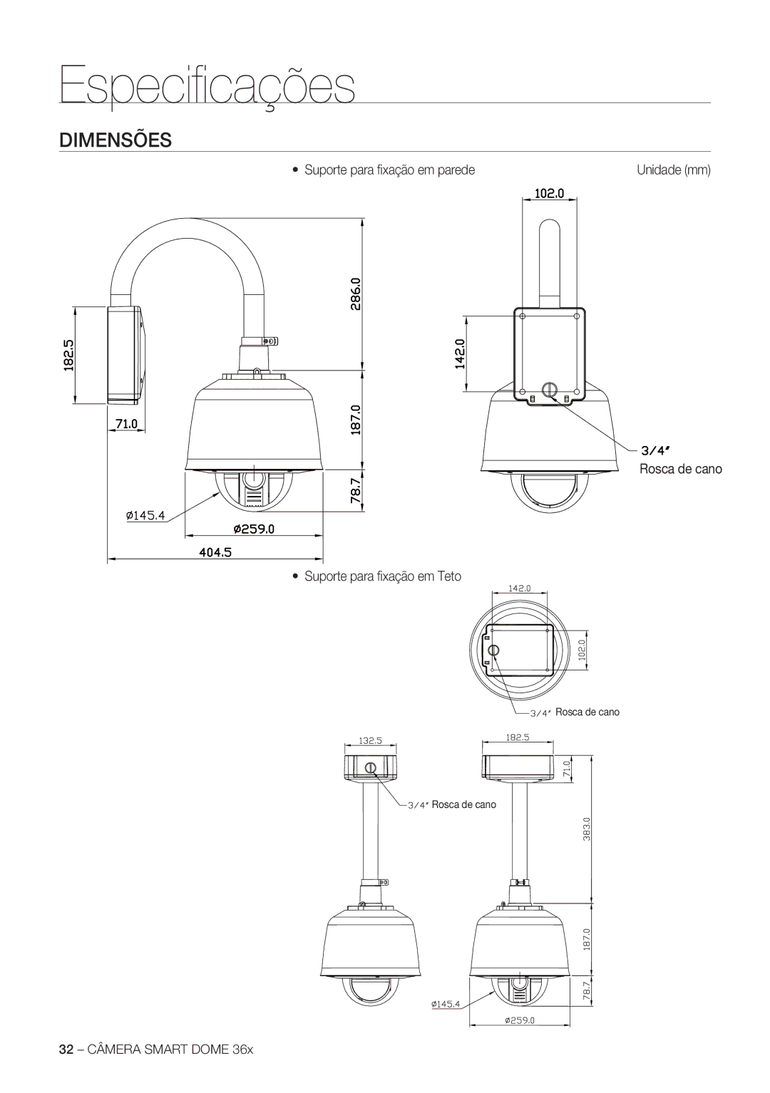 Samsung SCC-C7478P manual Dimensões, Suporte para ﬁ xação em parede, Rosca de cano Suporte para ﬁ xação em Teto 