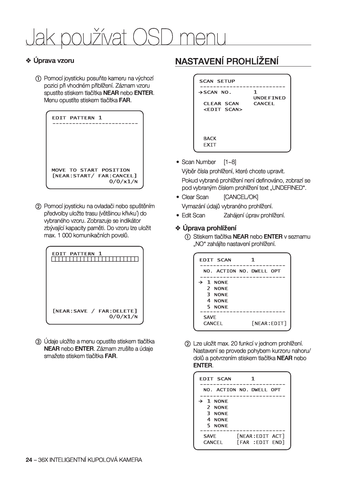 Samsung SCC-C7478P manual Nastavení Prohlížení, Úprava vzoru, Úprava prohlížení, Jak používat OSD menu 