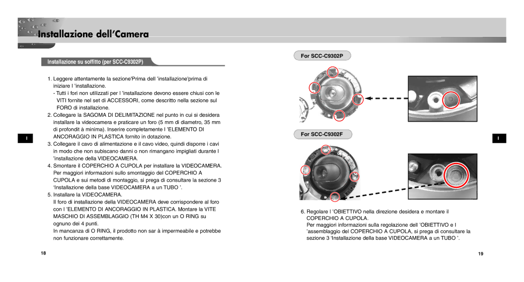 Samsung manual Installazione su soffitto per SCC-C9302P, Regolare l ’OBIETTIVO nella direzione desidera e montare il 