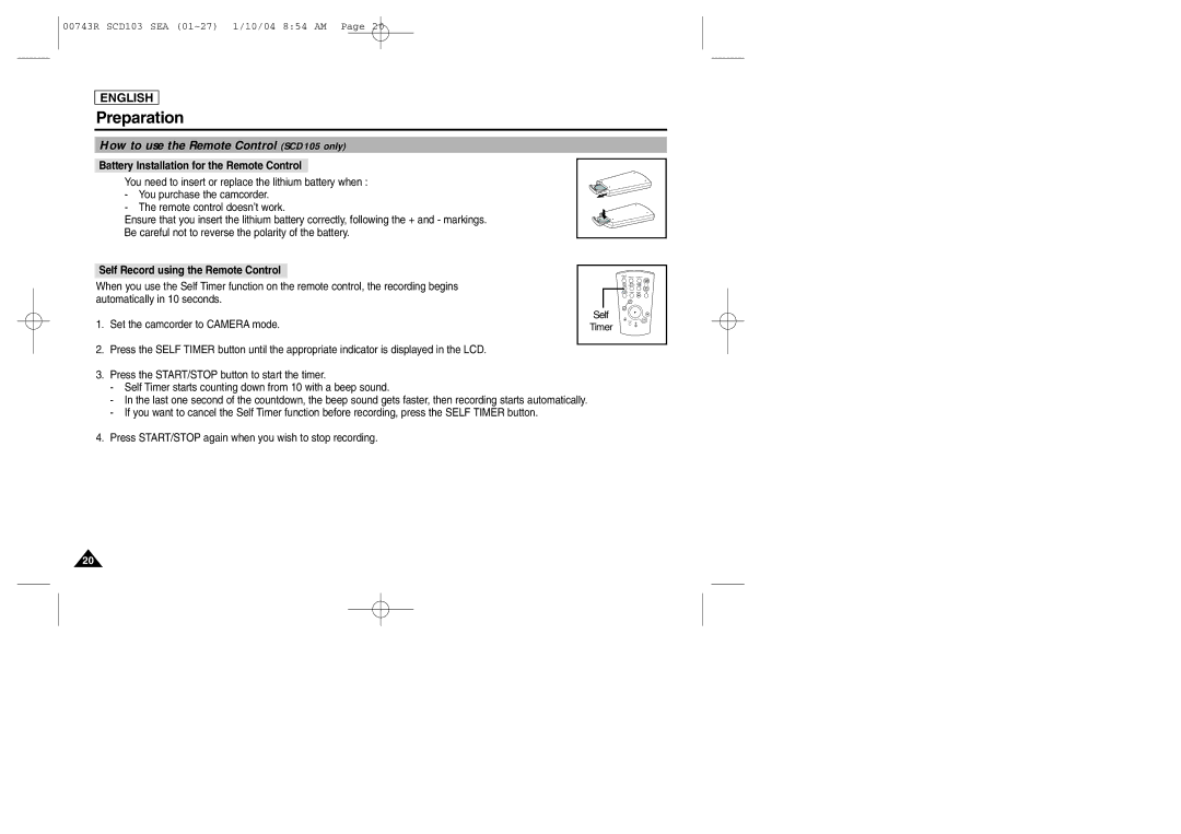 Samsung SCD103/215 manual How to use the Remote Control SCD105 only, Battery Installation for the Remote Control 