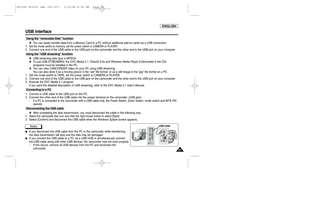 Samsung SCD103/215 manual Using the removable Disk function, Using the USB streaming function, Disconnecting the USB cable 