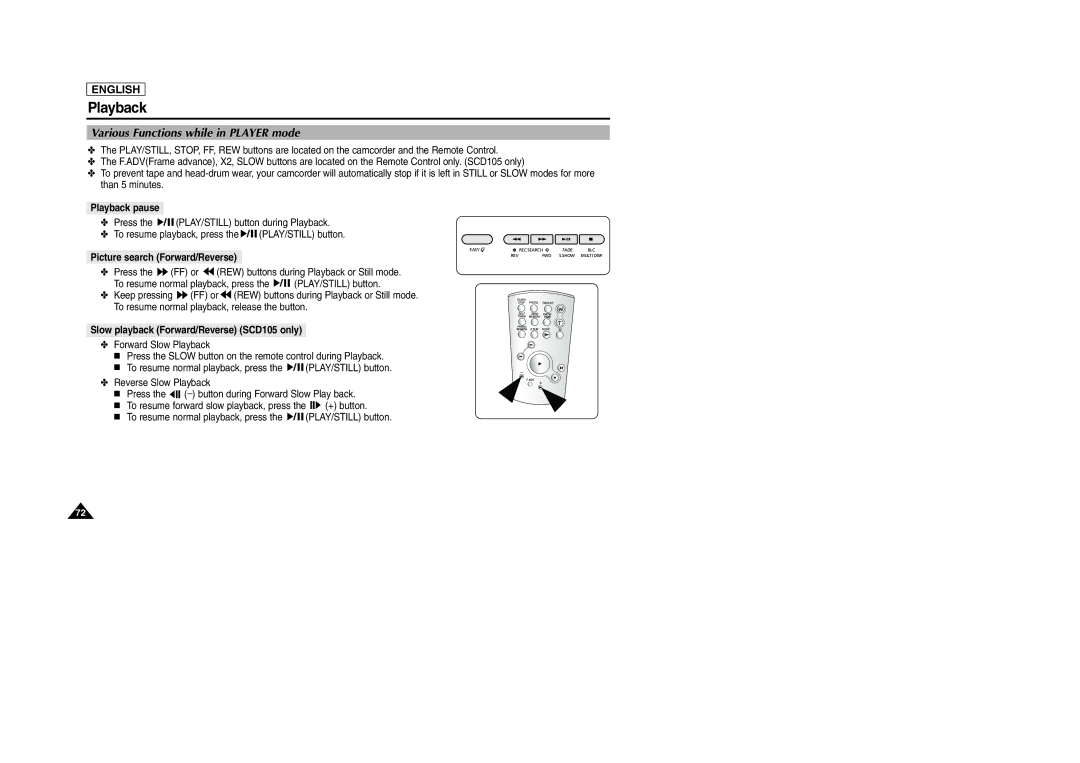 Samsung SCD103/D105 manual Various Functions while in Player mode, Playback pause, Picture search Forward/Reverse 